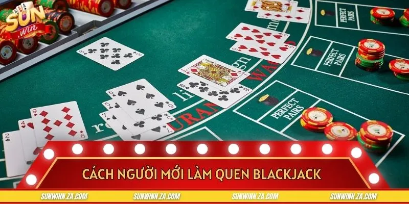 Hướng dẫn người mới nhập môn bài 21 điểm